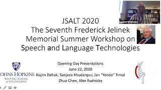 CLSP 2020 JSALT Presentation Workshop Opening Ceremonies Part 1 [upl. by Allista]