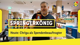 «Springerkönig» Chrigu als Spendenbeauftragter  Lidl Schweiz [upl. by Yrotciv]