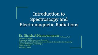 Introduction to Spectroscopy and Electromagnetic Radiations [upl. by Cohdwell]