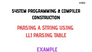 How to Parse a String using LL1 Parsing Table Parsing a string ExampleSPCC [upl. by Particia250]