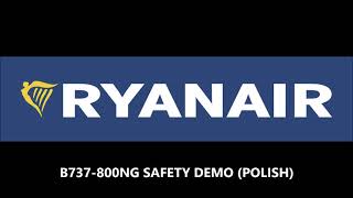 Ryanair Safety Demo B737800NG POLISH [upl. by Reniti]