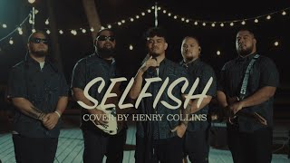 Henry Collins  Selfish Official Music Video [upl. by Vrablik]