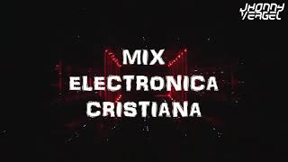 Mix Electrónica Cristiana Nueva para el 2024 [upl. by Ary]