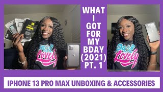 iPHONE 13 PRO MAX UNBOXING amp AMAZON ACCESSORIES  WHAT I GOT FOR MY BIRTHDAY PART 1 [upl. by Bidle]