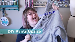 DIY Pants Upsize  plus size thrift flip [upl. by Adniram446]