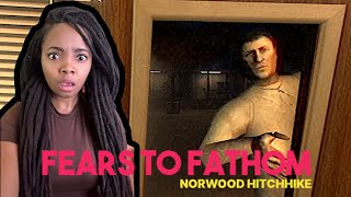 Fears To Fathom Norwood Hitchhike [upl. by Asirralc417]