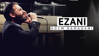 Ezani  Adem Ramadani [upl. by Oster]