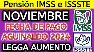 Pensión IMSS e ISSSTE Estas son las fechas del pago de noviembre y del aguinaldo 2024 [upl. by Vano781]