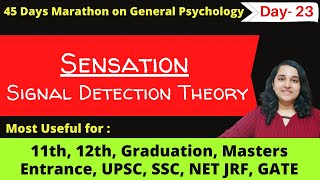 Sensation Signal Detection Theory in Hindi Psychophysics explained in detail Mind Review [upl. by Kcirderfla]