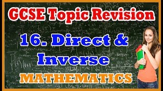 GCSE Maths  Direct amp Inverse Proportion  Topic Revision Part 16 [upl. by Appilihp]