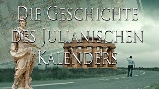 Die Geschichte des Julianischen Kalenders [upl. by Yuk]