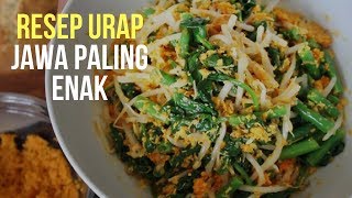 Resep Dan Cara Mebuat Urap Sayur Jawa Di Jamin Rasa Paling Enak [upl. by Pillow]