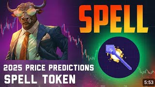 SPELL Token 2025 Price Predictions 💯 cryptocurrency spelltoken [upl. by Normie238]