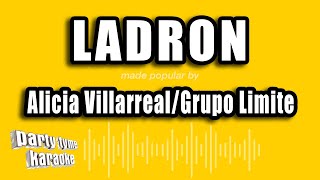 Alicia VillarrealGrupo Limite  Ladron Versión Karaoke [upl. by Daveta]