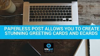 How Paperless Post Allows You to Create Stunning Greeting Cards [upl. by Kris401]