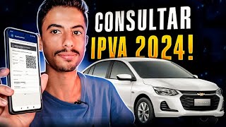 Como CONSULTAR VALOR DO IPVA 2024 DO SEU VEICULO [upl. by Baerman88]