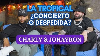 CHARLY Y JOHAYRON🟨LA TROPICAL CONCIERTO O DESPEDIDA🔔EL PATIO DE ROBERTICO RoberticoComediante [upl. by Ahsilet]