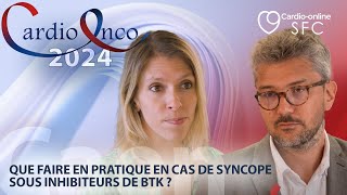 Que faire en pratique en cas de syncope sous inhibiteurs de BTK [upl. by Asselam]