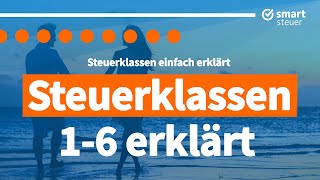 Steuerklassen leicht erklärt Steuerklasse 16 erklärt 2023 [upl. by Faux878]