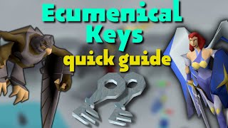 Ecumenical Keys Quick Guide  OSRS [upl. by Virge]