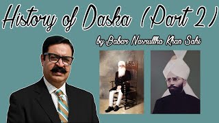 HISTORY OF DASKA PART 2 BABAR NASRULLHA KHAN SAHI BY SANTALINAMA BY SANWAL DHAMI [upl. by Ardnalahs]