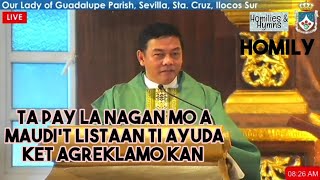 PILIPINO NGATA DAGITAY NAPAN NAGREKLAMO KEN APO HESUS  Ilocano Homily  Fr Rufo Abaya [upl. by Neelehtak]