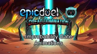 EpicDuel  Improbability Gate Animations [upl. by Euqinmod329]