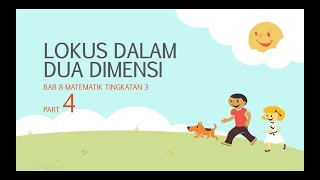 BAB 8 LOKUS DALAM DUA DIMENSI MATEMATIK TINGKATAN 3 PART 4 MEMBINA LOKUS DARI 1 GARIS LURUS [upl. by Brackely223]