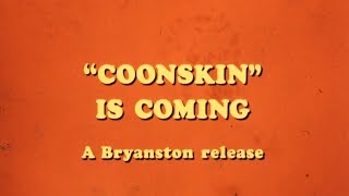 Coonskin Trailer Remastered Link [upl. by Mosera]