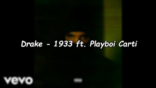 Drake  Pain 1933 ft Playboi Carti [upl. by Newg158]