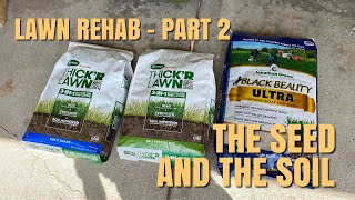 The seeds and the soil  Lawn Rehab  Overseeding  Part 2 [upl. by Ajax]