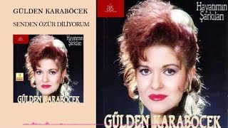 Gülden Karaböcek  Senden Özür Diliyorum Official Audio [upl. by Cline]