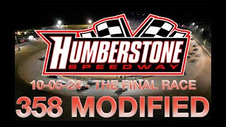 🏁 Humberstone Speedway 100524 358 MODIFIED FEATURE RACE  THE FINAL RACE OF HUMBERSTONE SPEEDWAY [upl. by Angle]