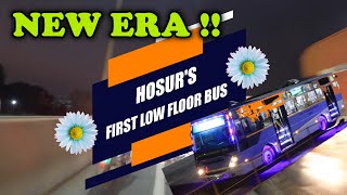 Hosurs FIRST EVER LOW FLOOR City Bus 🤩 Beginning of NEW ERA தமிழ் VLOG [upl. by Ledah]