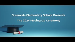 The 2024 Greenvale Moving Up Ceremony [upl. by Jaella]