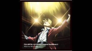 Fullmetal Alchemist Brotherhood OST 3  06 The Intrepid [upl. by Asirram883]