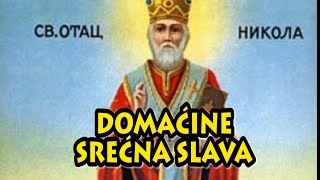 ČESTITKA  Domaćine srećna slava SVETI NIKOLA [upl. by Reldnahc]