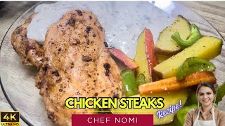 Chicken Steaks With White Sauce Recipe By Chef Nomi [upl. by Arick]