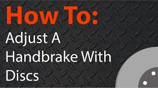 Adjusting a handbrake with rear disc brakes  Ask The Mechanic [upl. by Glaudia]