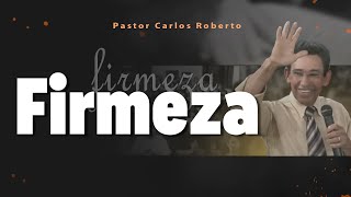 FIRMEZA  Carlos Roberto  HidrolândiaGO evangelhodecristo [upl. by Marilin]