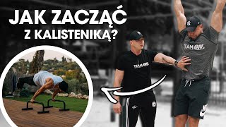 JAK ZACZĄĆ ĆWICZYĆ KALISTENICZNIE PODSTAWY [upl. by Donal]