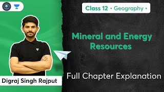 Mineral and Energy Resources  Geography  Digraj Singh Rajput  Social School [upl. by Animsay]