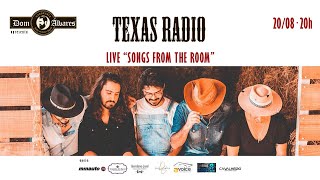 Live TEXAS RADIO  quotSongs From The Roomquot  FiqueEmCasa e Cante Comigo [upl. by Fia808]