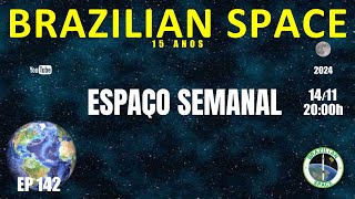 ESPAÇO SEMANAL 20241114 [upl. by Erdeid]