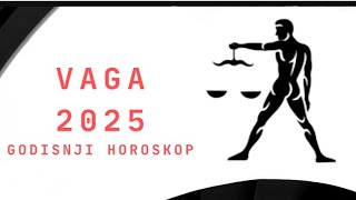 VAGA 2025 GODISNJI HOROSKOP PO SFERAMA ZIVOTA ASTRO [upl. by Gnahk]