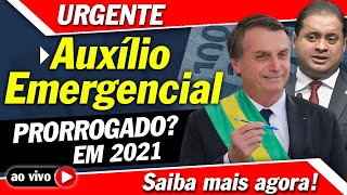 NOVIDADE Auxílio EMERGENCIAL PRORROGADO 2021 Senador DECLAROU Prorrogação VEJA [upl. by Ahcilef]