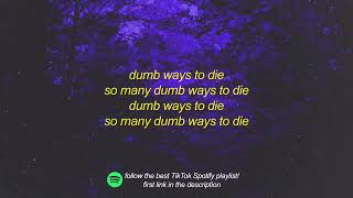 Dumb Ways to Die Lyrics 1 HOUR [upl. by Tteltrab]