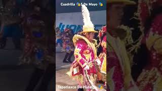 Tepatlaxco De Hidalgo 🎭 Cuadrilla 5 De Mayo 🎭 050524 video completo en la Bio [upl. by Nosnhoj920]