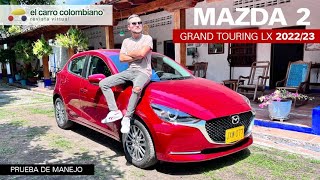 MAZDA 2 SPORT GRAND TOURING LX 202223  Más vigente que nunca  Prueba de Manejo [upl. by Marston]