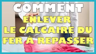 Comment enlever le calcaire du fer à repasser [upl. by Stanwood]